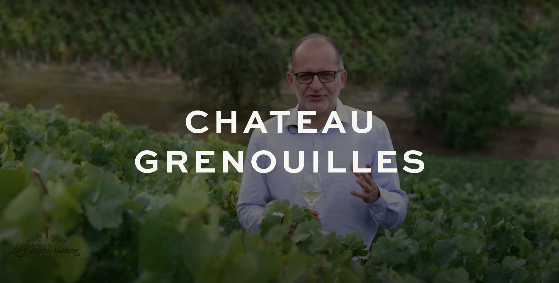 La Chablisienne Chateau Grenouilles Video Thumbnail