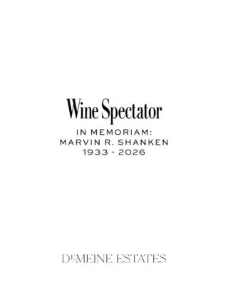 We are saddened by the passing of Marvin R. Shanken, founder of Wine Spectator and an influential voice in the wine industry.

Through his vision and dedication, Marvin helped shape how the world discovers, understands, and celebrates wine. His work at Wine Spectator brought important stories, people, and producers to a global audience, leaving a lasting mark on the industry.

We are grateful to have been among the many wineries and people whose stories were recognized through Wine Spectator, and we extend our condolences to his family, colleagues, and all those who knew and worked alongside him.

His legacy will live on through the publication he built and the countless stories it continues to tell.